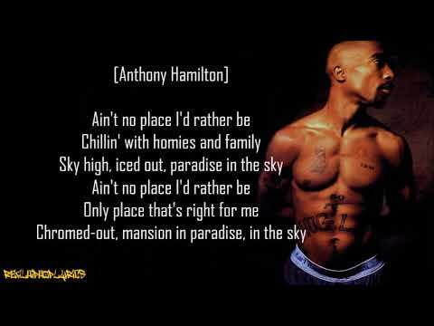 2Pac - Thugz Mansion ft. Anthony Hamilton (Lyrics)