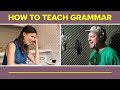 How To Teach Grammar Ft Fluency MC