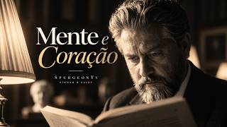 A Paz Que Guarda Tua Mente e Coração  - Filipenses 4:7 |  Charles  Spurgeon