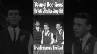 Young Bee Gees “The Battle Of The Blue &amp; Grey” 1963 TV