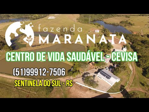 LINDAS HISTÓRIAS DA FAZENDA MARANATA -  CENTRO DE VIDA SAUDÁVEL -  SENTINELA DO SUL -  RS