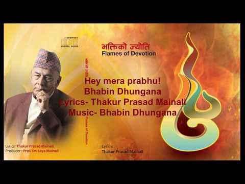 New Nepali Devotional Song 2017||Hey mera prabhu||Bhabin Dhungana