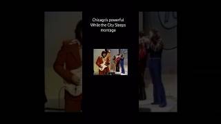 Chicago’s powerful While the City Sleeps montage #shorts #chicagotheband #terrykath #70smusic #70s