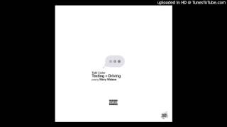Tuki Carter- Texting & Driving prod. by Wavy Wallace