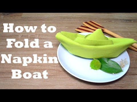 Boat Napkin Folding Tutorial - 2 minute video tutorial - Episode 22