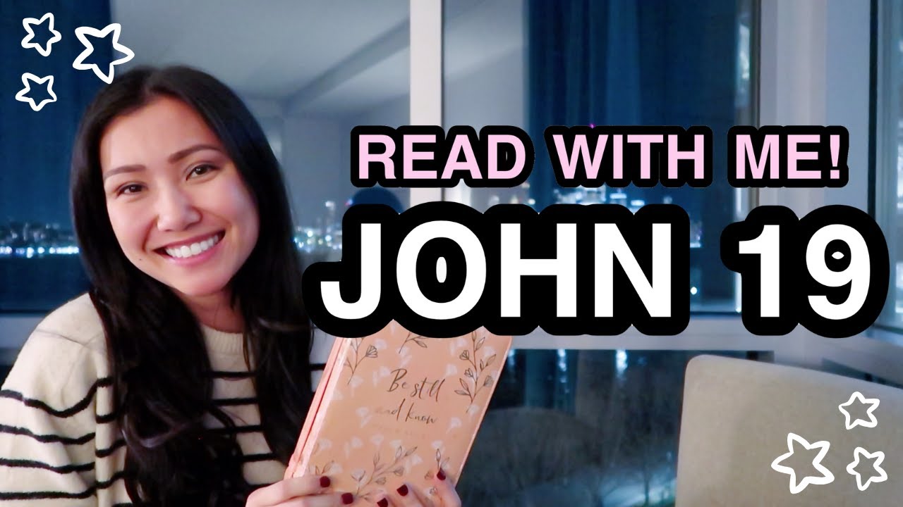 BIBLE STUDY WITH ME | John 19 ♡