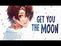 Nightcore - Get you the moon - kina (Lyrics)