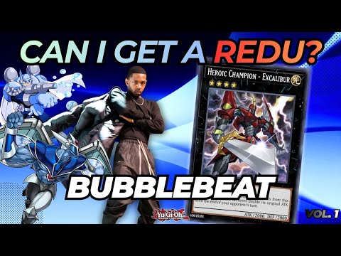 Can I get a REDU Vol.1 | BubbleBeat | Yugioh REDU/Windup Format