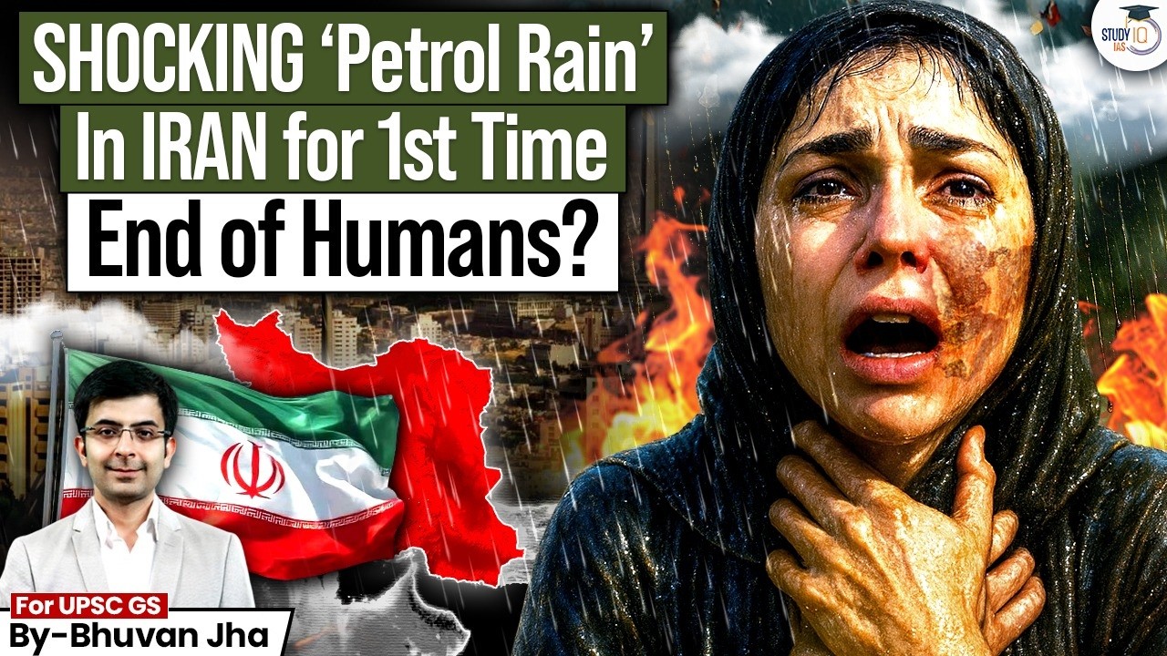 “Petrol Rain” Over Iran? What Is Really Happening There | Iran-US-Israel War Explained | StudyIQ IAS