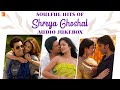 Soulful Hits Of Shreya Ghoshal Audio Jukebox Best Songs Of Shreya Ghoshal Romantic Hindi Songs