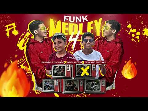 Medley Funk Foxics 4 • Leandro Fuxicando • Jadeu Leozin • Tadando Gustavo • Bregadeira Pra Paredão