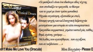 Manja Vlachogianni - Please Don't Make Me Love You (Dracula)