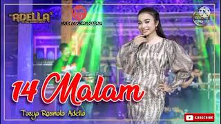 Download lagu Tasya Rosmala OM ADELLA - 14 Malam [  Music Mp3 ] mp3
