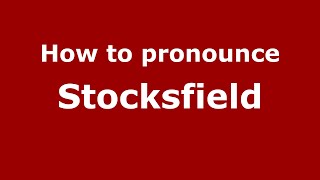 How to pronounce Stocksfield
