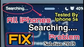 All IPhone Devices Searching Network Problem Fixed 2021