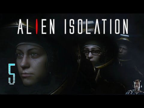 Let's Play Alien Isolation: Part 5:: PEW PEW Dead :c