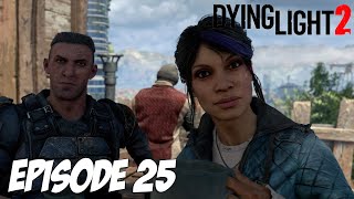 DYING LIGHT 2 STAY HUMAN : MAUVAISE FOIE 2 | Episode 25