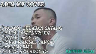 Download lagu LAGU MINANG - COVER ADIM MF TERBARU 2019 mp3 Download lagu LAGU MINANG - COVER ADIM MF TERBARU 2019 mp3