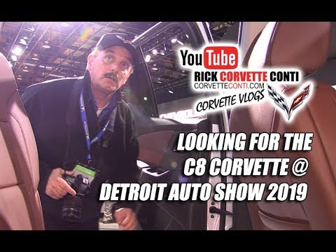 DETROIT AUTO SHOW 2019 ~ WAS C8 CORVETTE THERE?!  OF COURSE NOT Video