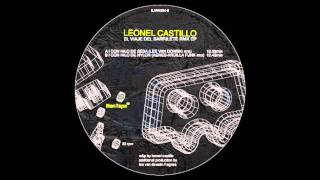 Leonel Castillo - Con Hilo De Seda (Lee Van Dowski Remix)