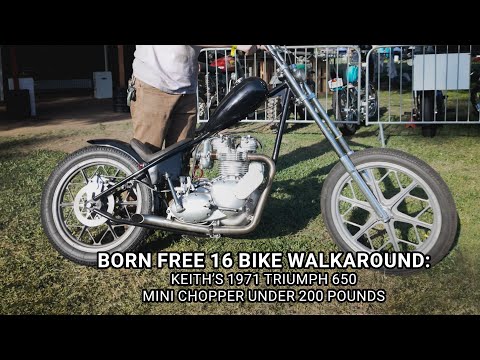 Born Free 16 Bike Walkaround: Keith’s 1971 Triumph TR6 650 Mini Chopper Under 200 Pounds