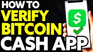 How To Verify Bitcoin on Cash App 2024