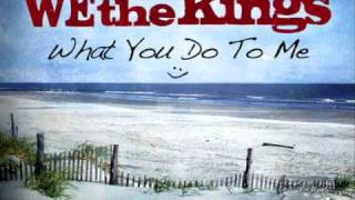 We The Kings - What You Do To Me (Lyrics)