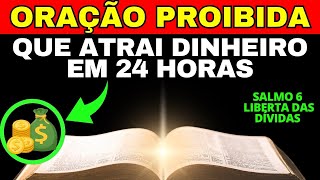 ATRAI TANTO DINHEIRO QUE ASSUSTA - SALMO 6 que LIBERTA VOCÊ DA POBREZA E DAS DÍVIDAS EM 7 DIAS