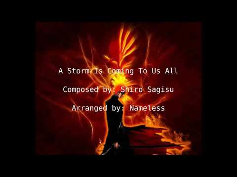 A Storm Is Coming To Us All - Shiro Sagisu Arranged by: Nameless