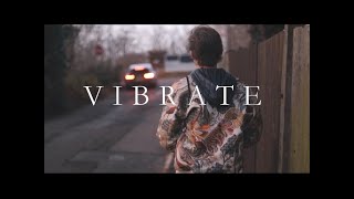 Louis Loon - Vibrate (Official Music Video)