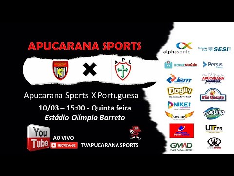 AMISTOSO - APUCARANA SPORTS X PORTUGUESA LONDRINENSE