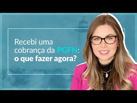 Advogada explica: como proceder ao receber um aviso de dívida ativa da PGFN?