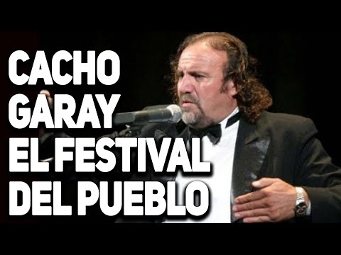 Cacho Garay - El FESTIVAL del pueblo