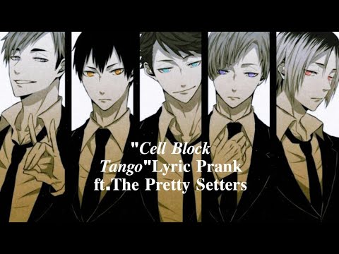 Pretty setters lyric prank : The Cell Block Tango