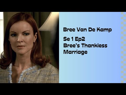 Bree's Thankless Life | Rex Never Said Thank You Once | Love Bree | Desperate Housewives | S1 Ep.2