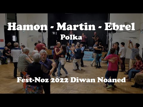 Hamon Martin Ebrel / Polka / Fest Noz Diwan Naoned 2022