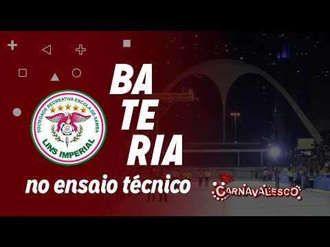 LINS IMPERIAL 2022: Por dentro da bateria