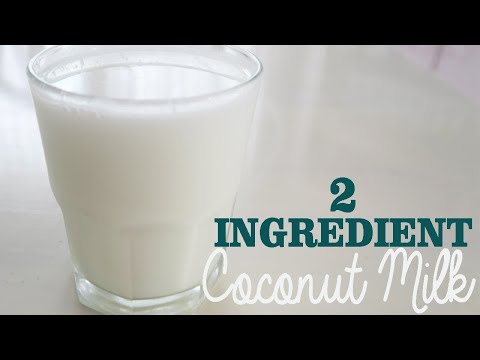 How To Make Pure Coconut Milk From Scratch