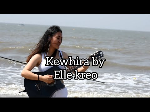 Kewhira by Welhitshou Elle kreo (cover)