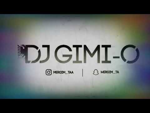DJ Gimi - O feat. Valon Biba & Eroll Dogani  - Te Na