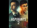 ASPIRANTS SEASON 2 BGM STIBRXEDITS