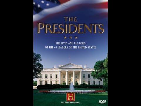 History Channel  The Presidents, Part 1of8, 1789 1825