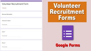 How to Create a Volunteer Recruitment Form using google forms