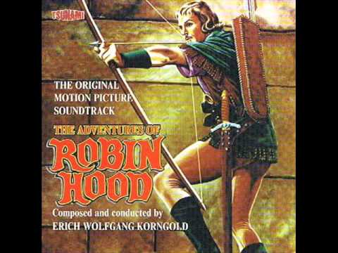 The Adventures Of Robin Hood | Soundtrack Suite (Erich Wolfgang Korngold)