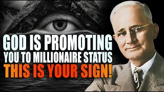 God Is Promoting You to Millionaire Status — This Is Your Sign! | Napoleon Hill