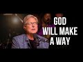 Don Moen - God Will Make A Way (Live)