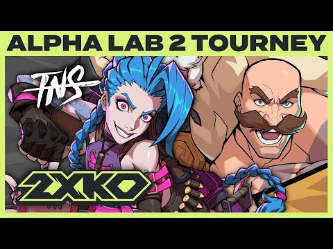 TNS 2XKO Alpha Lab 2 Tournament 1v1 (Jinx, Braum, Ahri, Yasuo, Ekko) Pools TOP 8 Tourney Singles