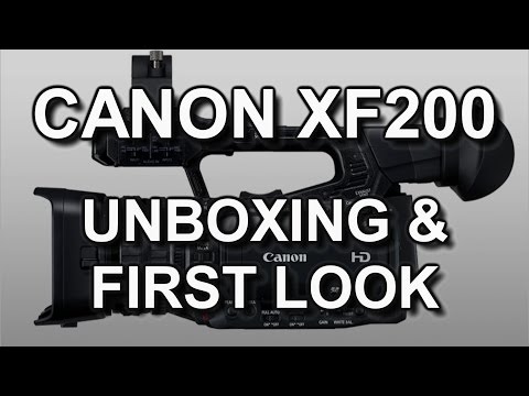 Unboxing & First Look: Canon XF200 (XF205)