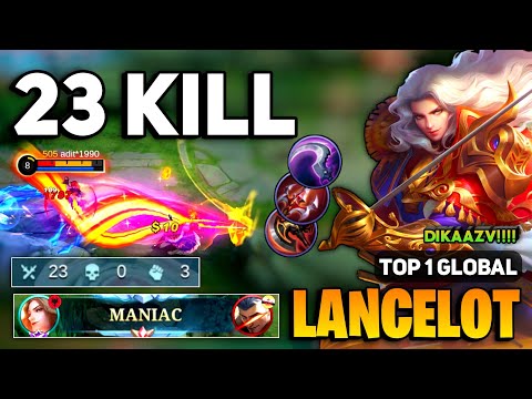 23 KILL NO DEATH! Lancelot Best Build 2023 [ Lancelot Top 1 Global Gameplay ] DIKAAZV!!!! - MLBB