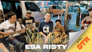 Download lagu Esa Risty - Salam Tresno - Music On The Road Tresno Ra bakal ilyang mp3 Download lagu Esa Risty - Salam Tresno - Music On The Road Tresno Ra bakal ilyang mp3